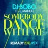 Somebody Dance With Me