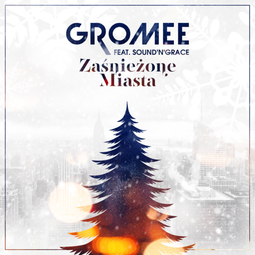 Gromee feat. Sound'n'Grace