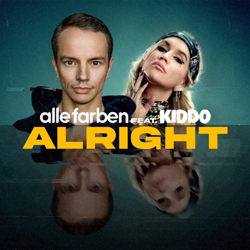Alle Farben / KIDDO - Alright