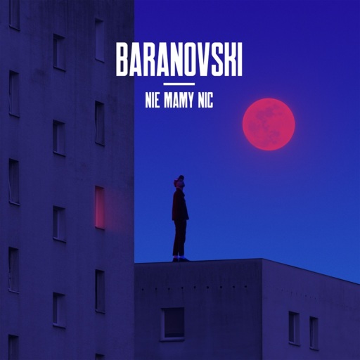 Baranovski - Nie mamy nic