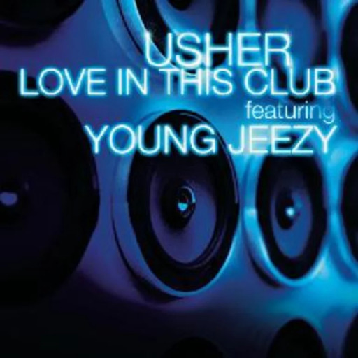 Usher - Love In This Club
