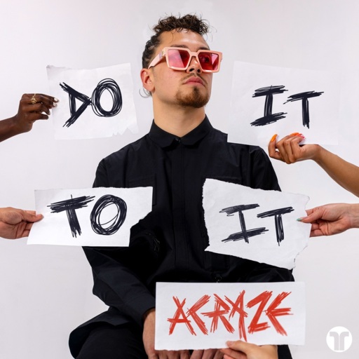 ACRAZE / Cherish - Do It To It