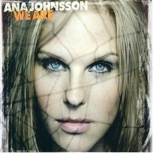 Ana Johnsson - We are