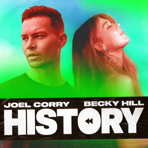 Joel Corry / Becky Hill - HISTORY