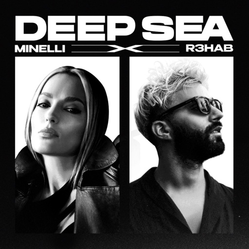Minelli / R3hab - Deep Sea