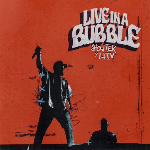 Showtek / LIIV - Live In A Bubble