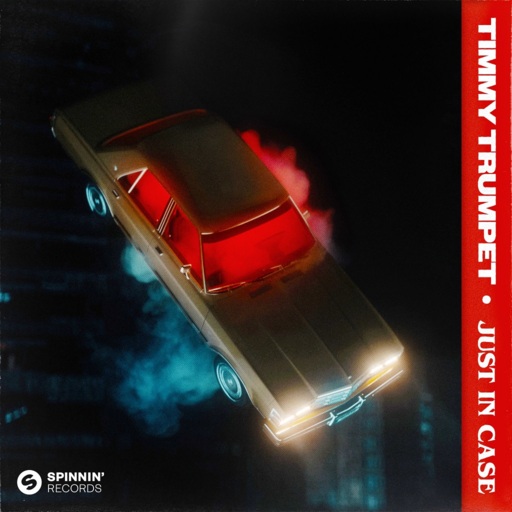 Timmy Trumpet - Just In Case