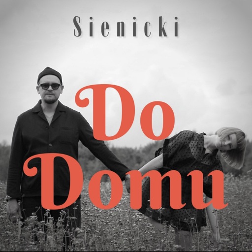Sienicki - Do domu