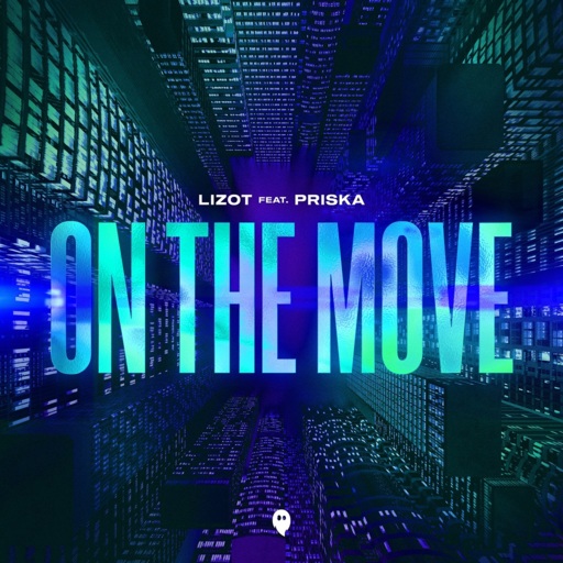 Lizot / Priska - On The Move