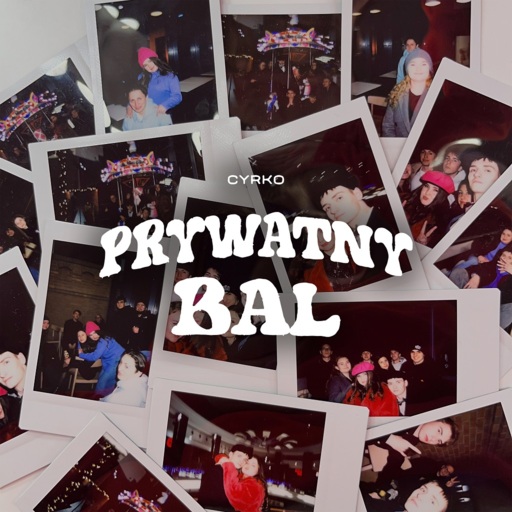 Cyrko - Prywatny bal