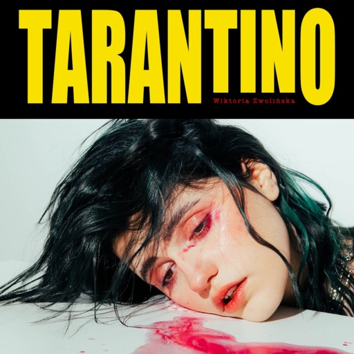 Wiktoria Zwolińska - Tarantino