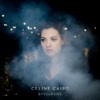 Celine Cairo - By Your Side