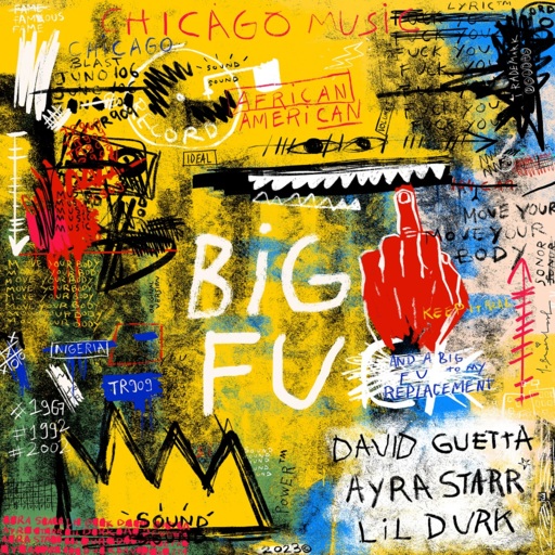 David Guetta / Ayra Starr / Lil Durk - Big FU