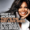 Janet Jackson That"s The Way Love Goes (Deeprule &amp; DJ ADHD Remix)