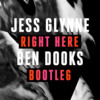 Jess Glynne Right Here (Ben Dooks Remix)