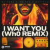 Skytech / Neitan / DJ Kuba I Want You (Wh0"s Extended Festival Remix)
