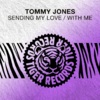 Tommy Jones With Me (Extended Mix)