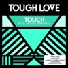 Tough Love / Arlissa Touch (Extended Remix)