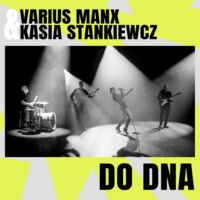 Varius Manx & Kasia Stankiewicz