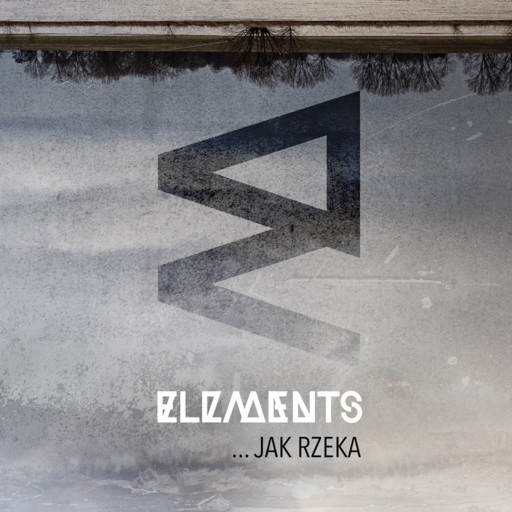 Elements - Jak rzeka