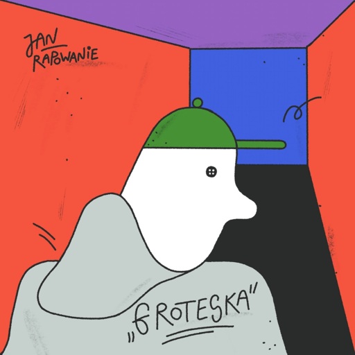 Jan-Rapowanie - Groteska