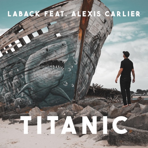 Laback / Alexis Carlier - Titanic x My Heart Will Go On 2024