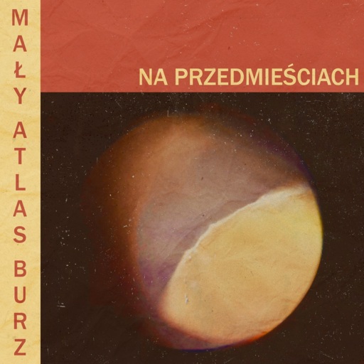 Mały Atlas Burz - Na przedmieściach