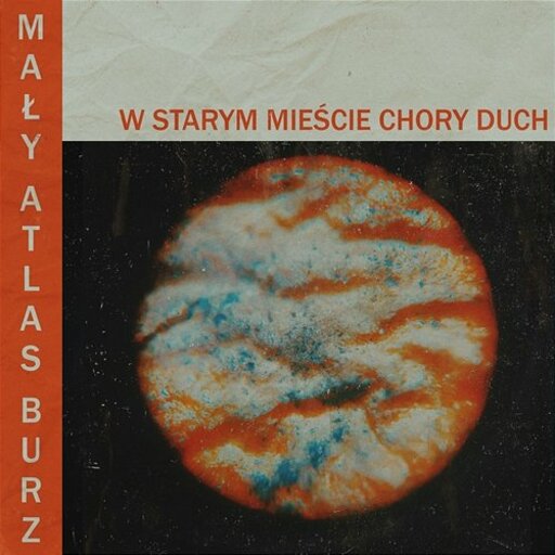 Mały Atlas Burz - W starym mieście chory duch
