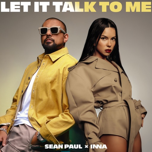 Sean Paul / Inna - Let It Talk To Me