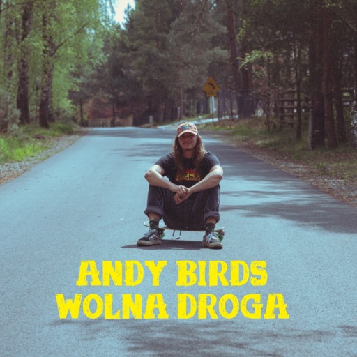Andy Birds - Wolna droga
