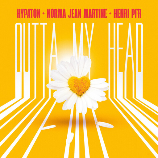 Hypaton / Henri PFR / Norma Jean Martine - Outta My Head