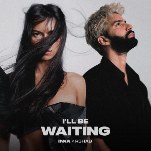 Inna / R3hab - I'll Be Waiting