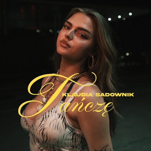 Klaudia Sadownik - Tańczę