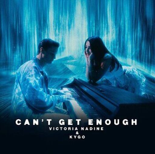 Victoria Nadine / Kygo - Can't Get Enough