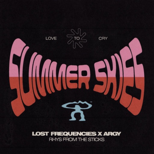 Lost Frequencies / Argy - Summer Skies (I Love To Cry)