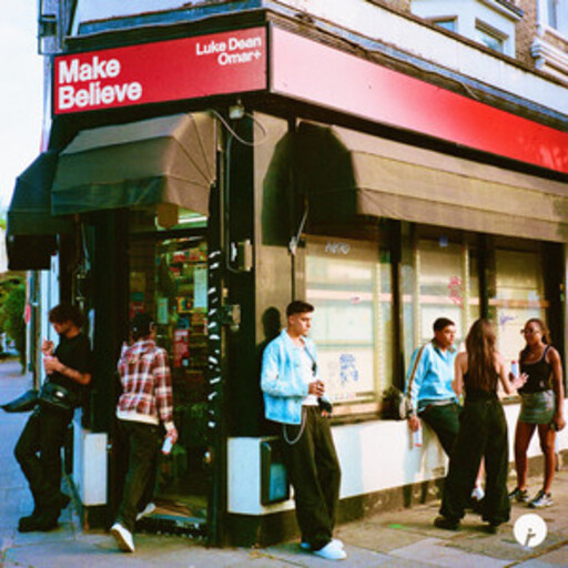 Luke Dean / Omar+ - Make Believe