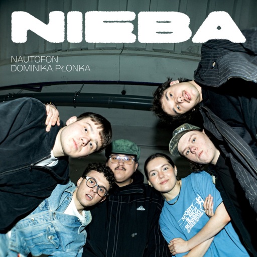 NAUTOFON / Dominika Płonka / Dawid Płonka - Nieba