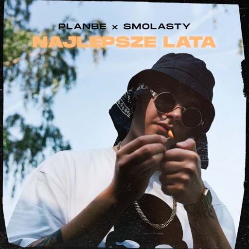 PlanBe / Smolasty / Deemz - Najlepsze lata