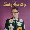 Alle Farben - Baby Goodbye