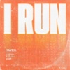 HAVEN. I Run