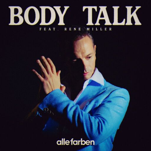 Alle Farben / René Miller - Body Talk