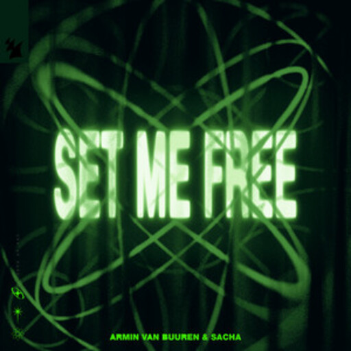 Armin van Buuren / SACHA - Set Me Free