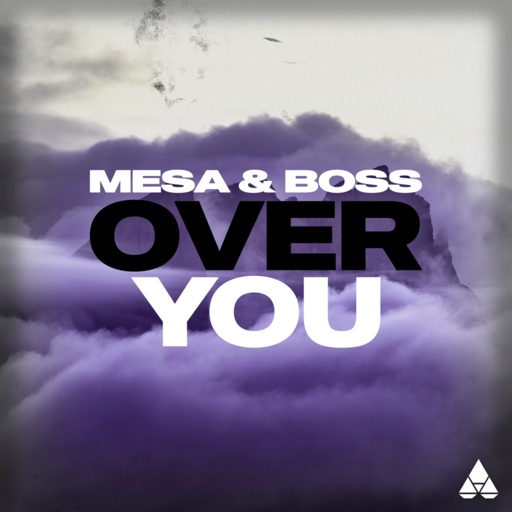 Mesa & Boss - Over You