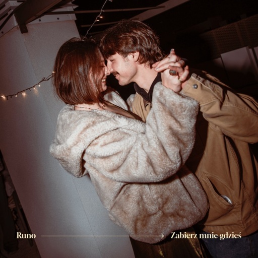 Runo - Zabierz mnie gdzieś