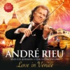 André Rieu, Gioacchino Rossini - La Danza