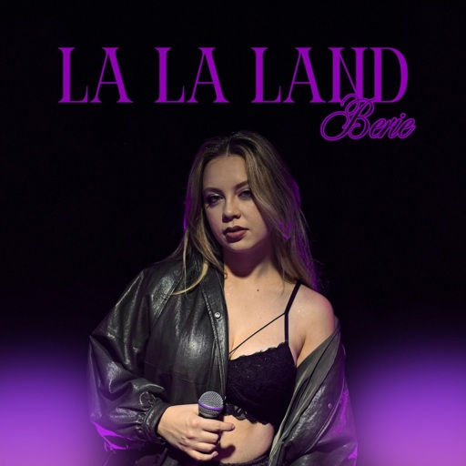 Berie - La La Land