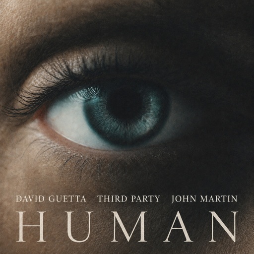 David Guetta / Third Party / John Martin - Human