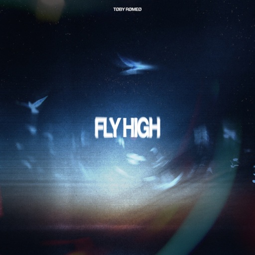 Toby Romeo - Fly High