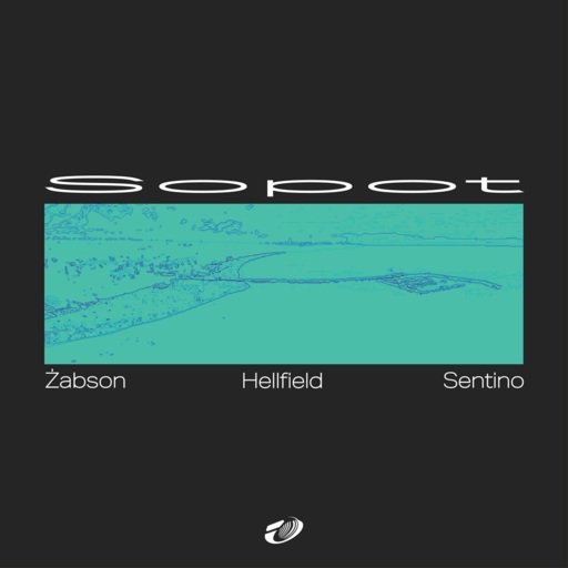 Żabson / Hellfield / Sentino - Sopot