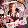 Charlee - A Boy like you